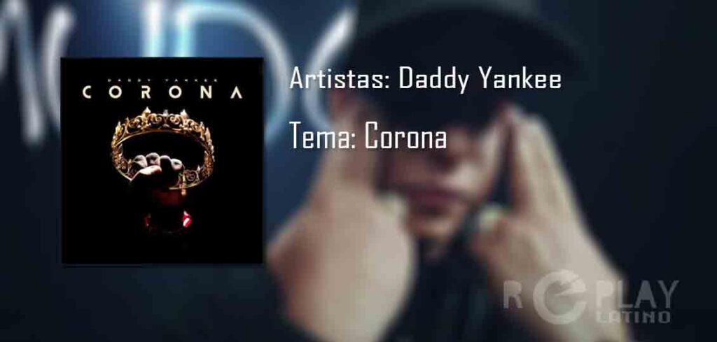 Daddy Yankee - corona