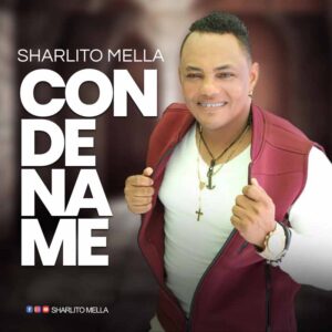 Sharlito Mella - Condename